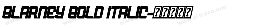 Blarney Bold Italic字体转换